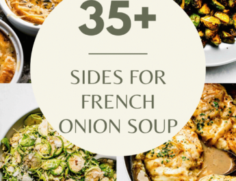 What to Serve With French Onion Soup